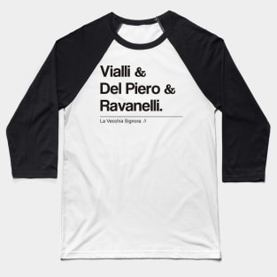 The Legends Of La Vecchia Signora Baseball T-Shirt